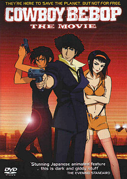 "Cowboy Bebop: The Movie"